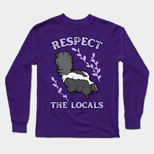 Respect the Locals Skunk Long Sleeve T-Shirt